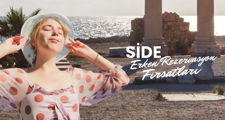 Side Otelleri | Side'yi Keşfedin!